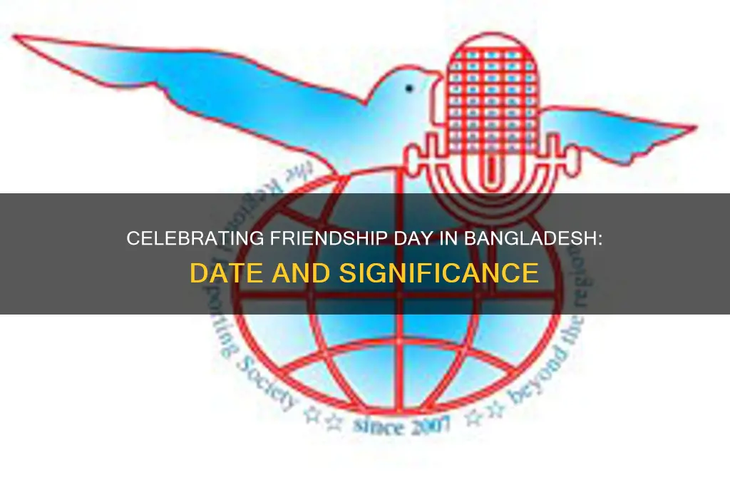 what is the date of friendship day in bangladesh