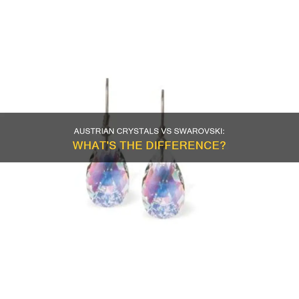 what is the difference between austrian crystals and swarovski
