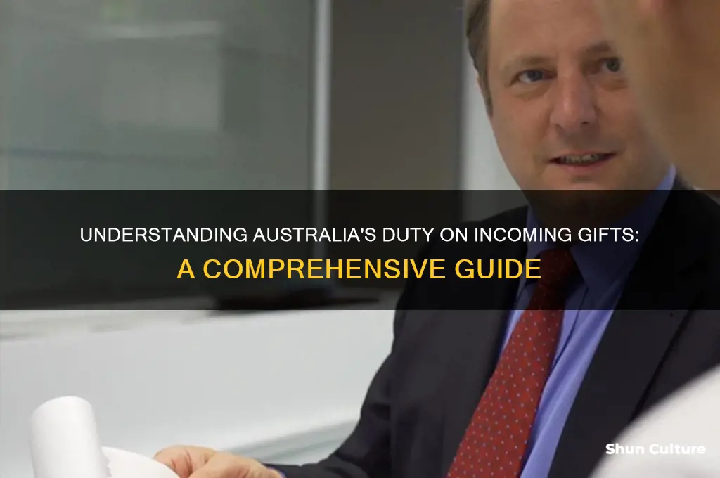 what is the duty on gifts going into australia