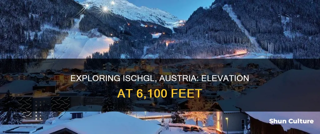 what is the elevation of ischgl austria in feet