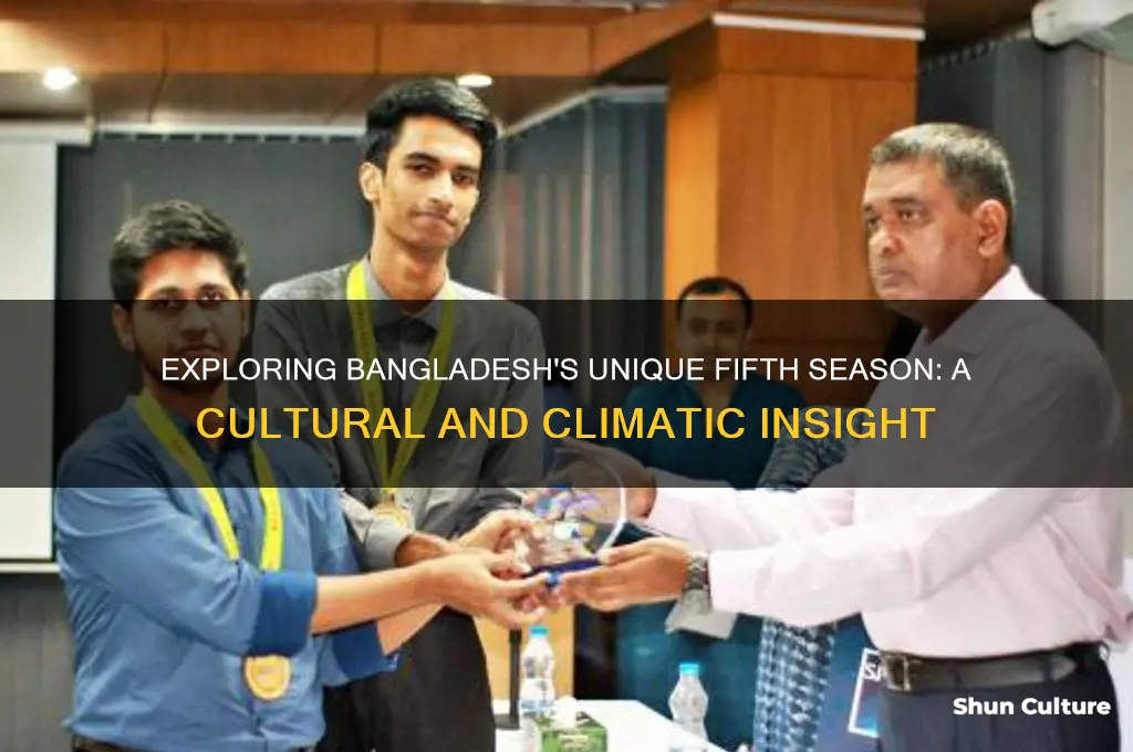 what is the fifth season in bangladesh called