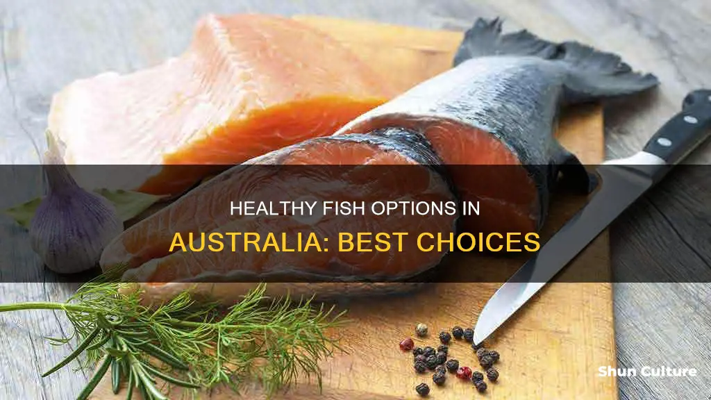 what is the healthiest fish to eat in australia