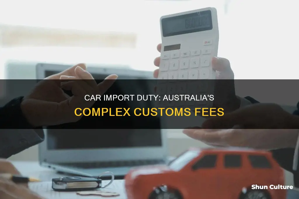 what is the import duty on cars in australia