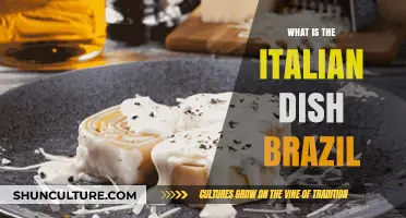 Exploring Brazil's Love for Italian Cuisine: What is the Italian Dish Brazil?