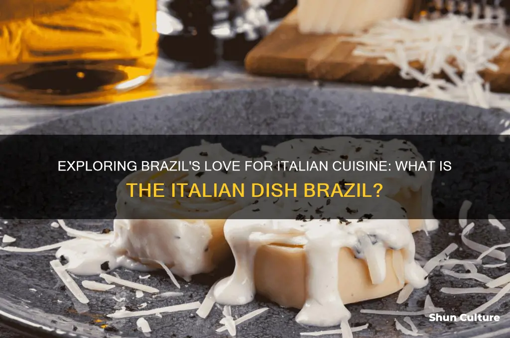 what is the italian dish brazil