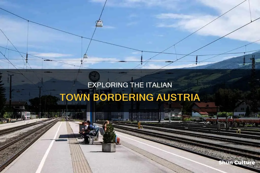 what is the italian town callled that borders austria
