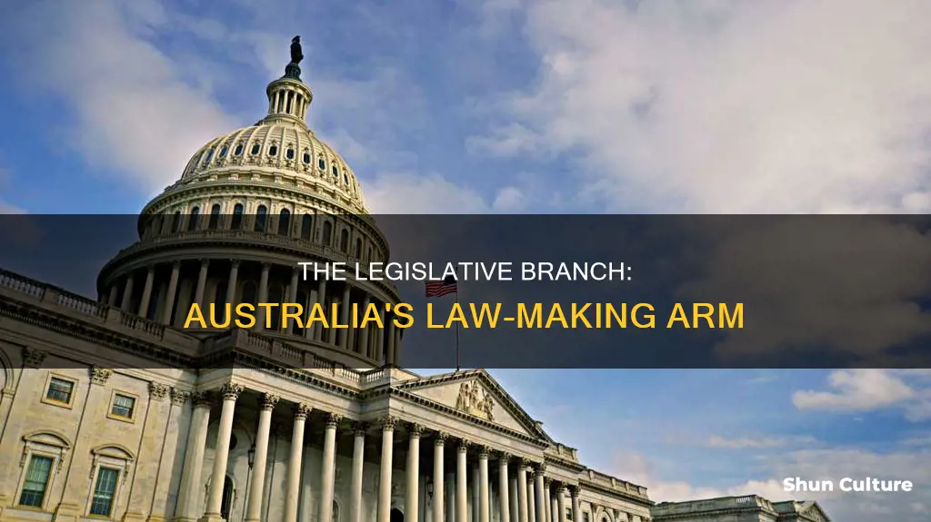 what is the legislative branch of australian government