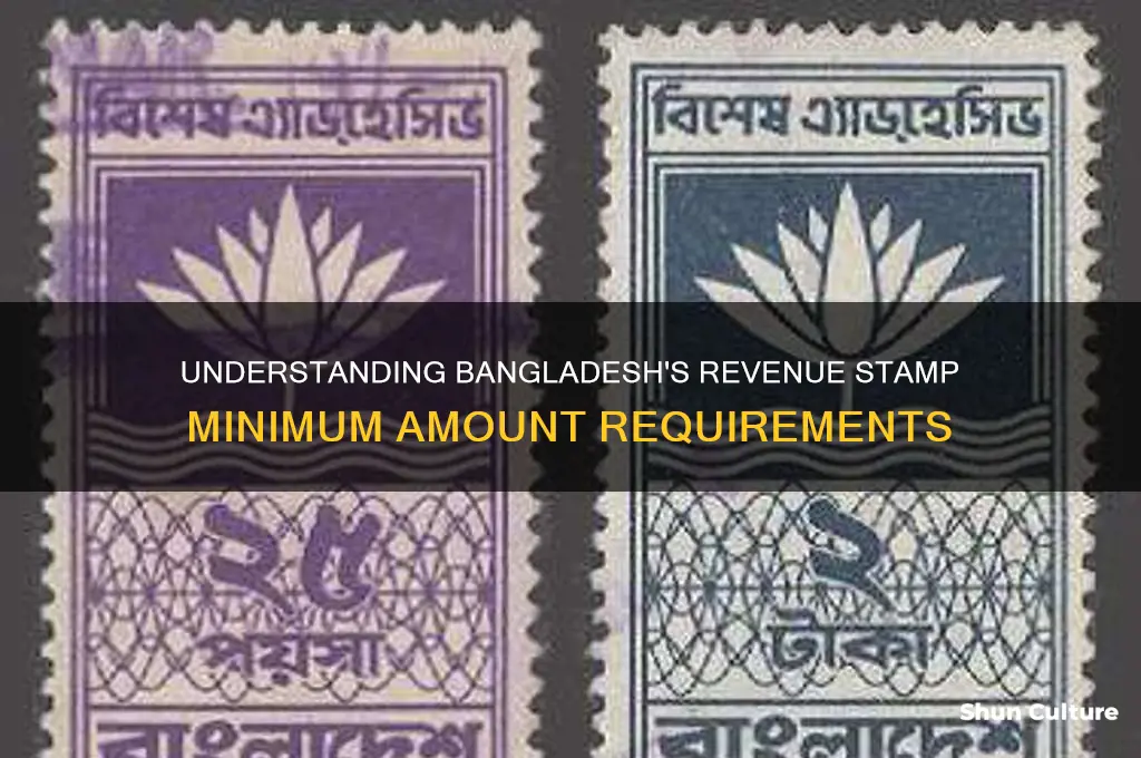 what is the minimum amount for revenue stamp in bangladesh