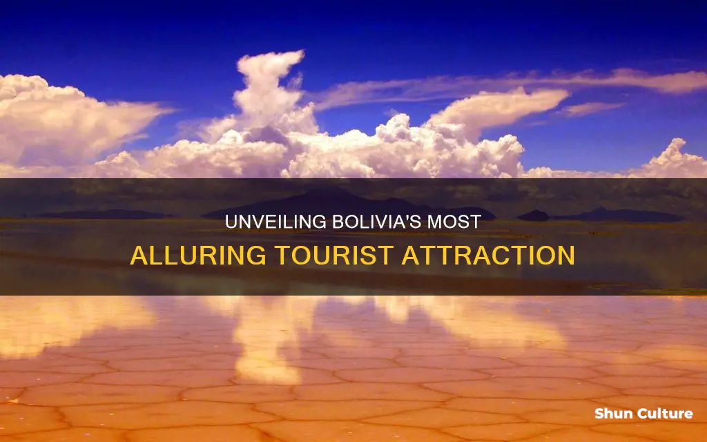 what is the most fascinating tourist attraction in bolivia