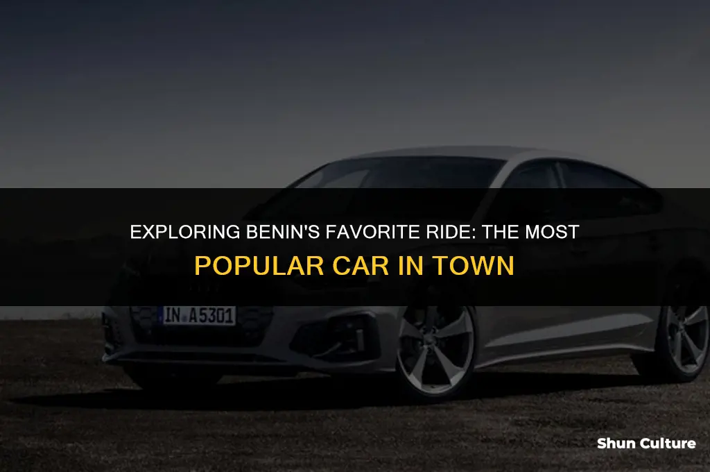 what is the most popular car in benin