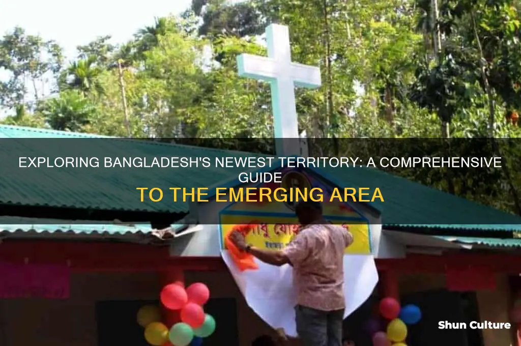 what is the new area of bangladesh