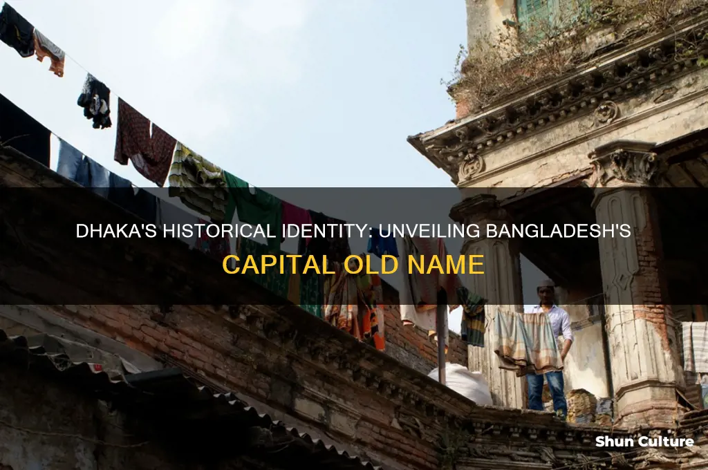 what is the old name of dhaka in bangladesh