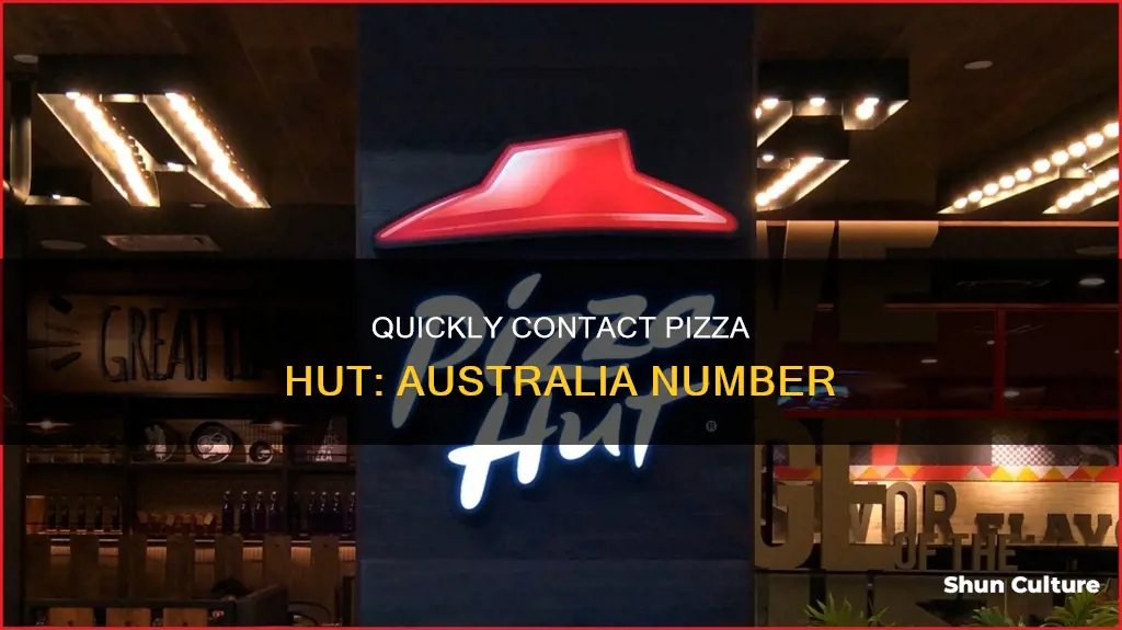 what is the pizza hut number australia