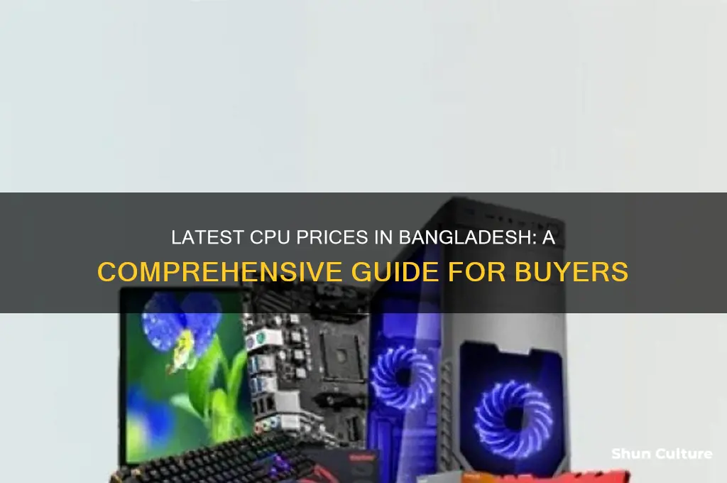 what is the price of cpu in bangladesh