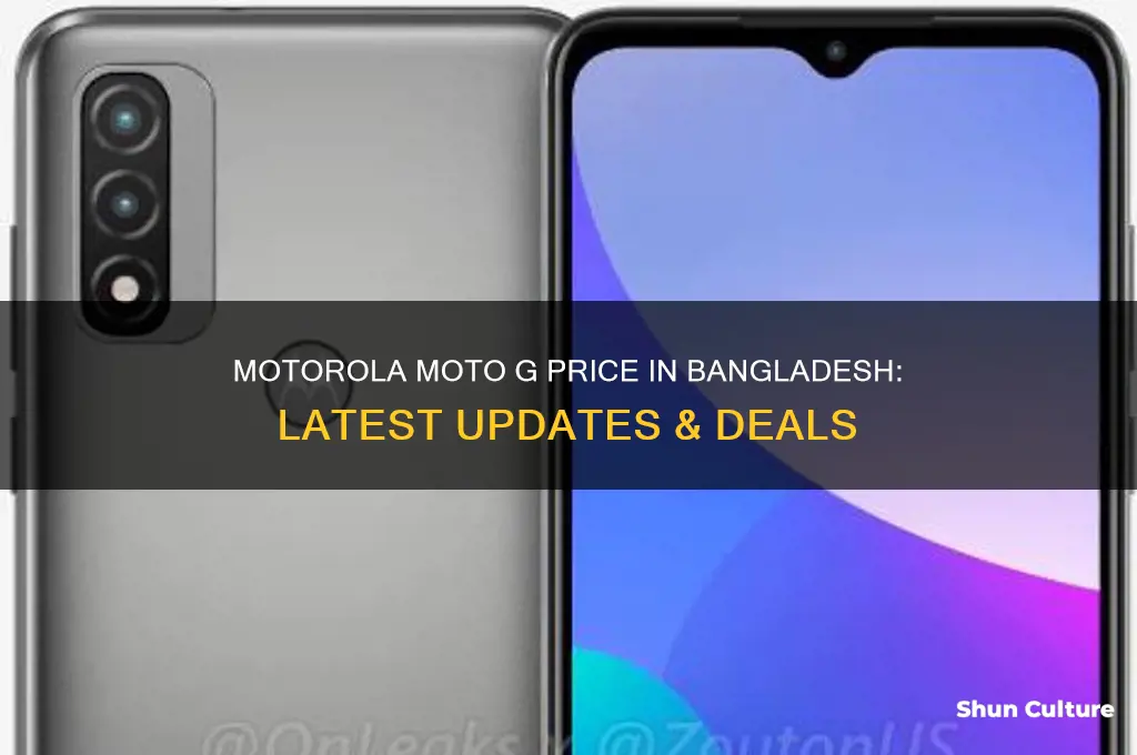 what is the price of motorola moto g in bangladesh