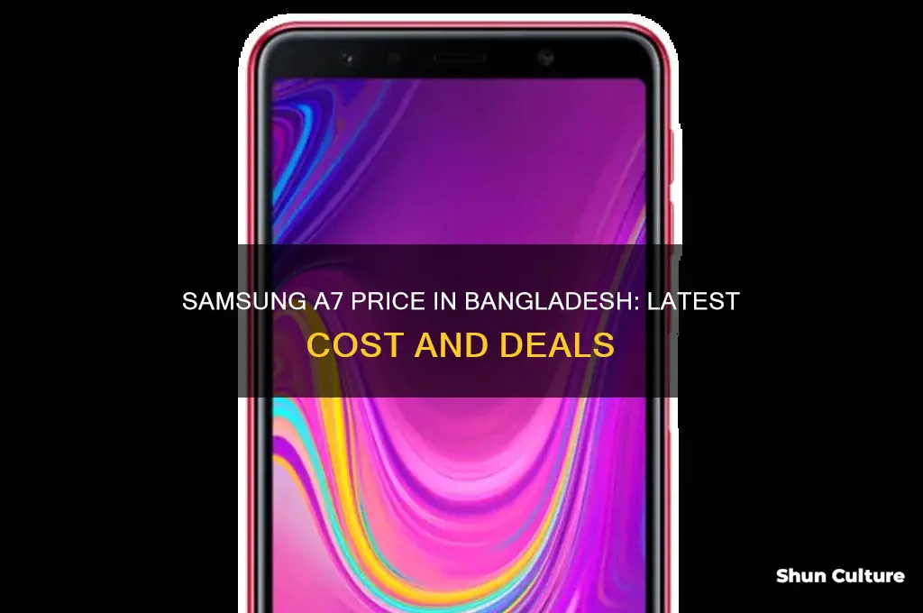 what is the price of samsung a7 in bangladesh