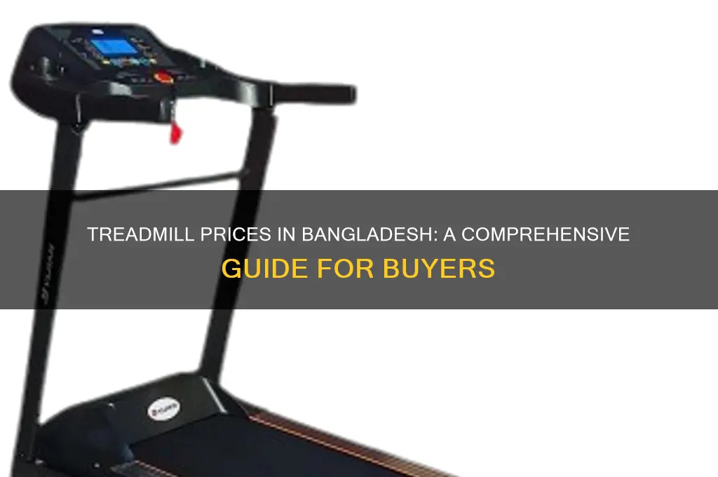 what is the price of treadmill in bangladesh