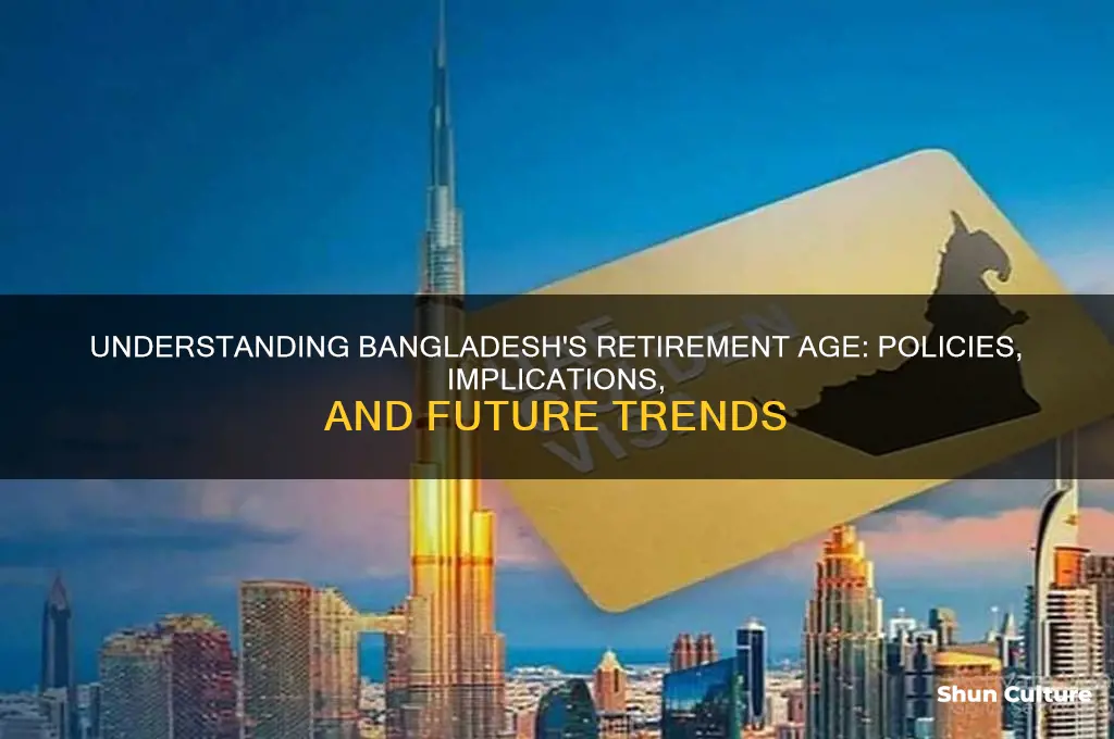 what is the retirement age in bangladesh