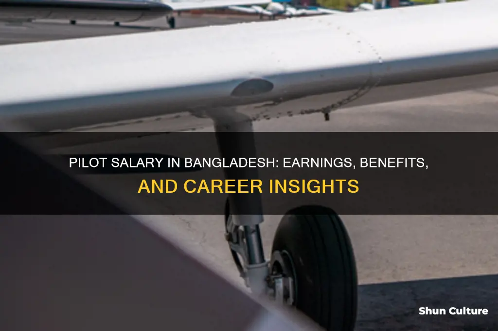 what is the salary of a pilot in bangladesh