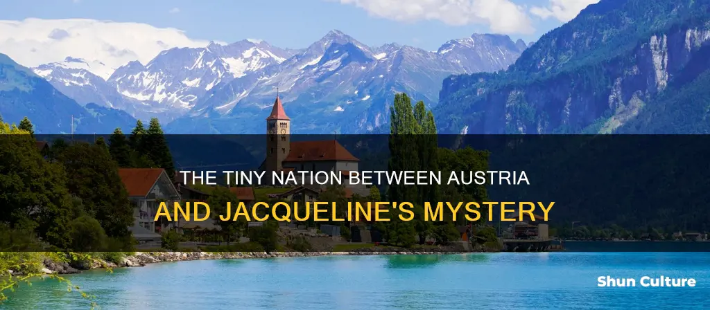 what is the small country between austria and jacqueline