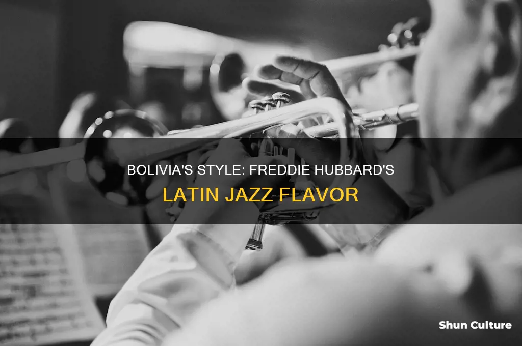 what is the style of the freddie hubbard tune bolivia