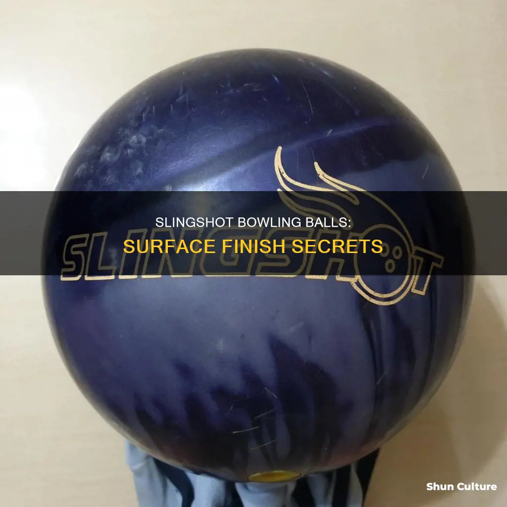 what is the surface finish on brunswick slingshot