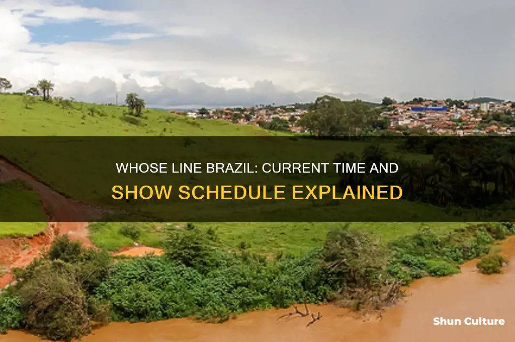 what is the time in whose line brazil