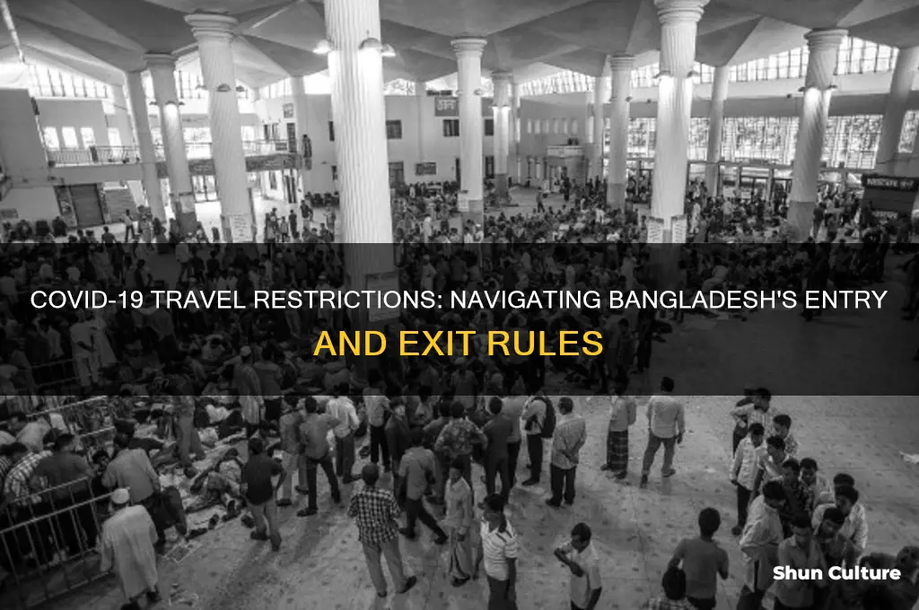 what is the travel restriction for bangladesh during covid-19