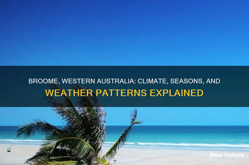 what is the weather like in broome western australia