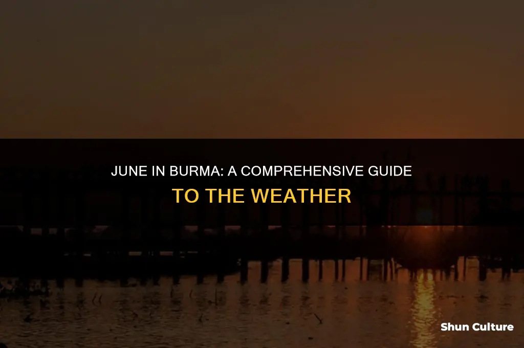 what is the weather like in burma in june