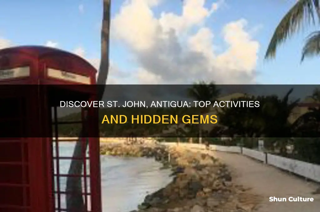 what is there to do in st john antigua