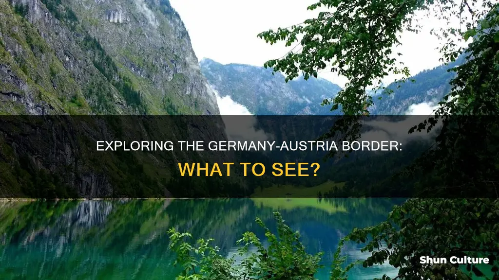 what is there to see border of germany and austria
