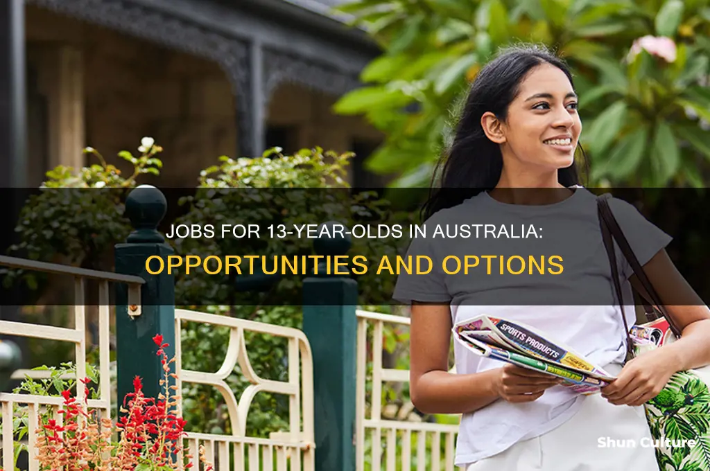 what jobs are available for 13 year olds in australia
