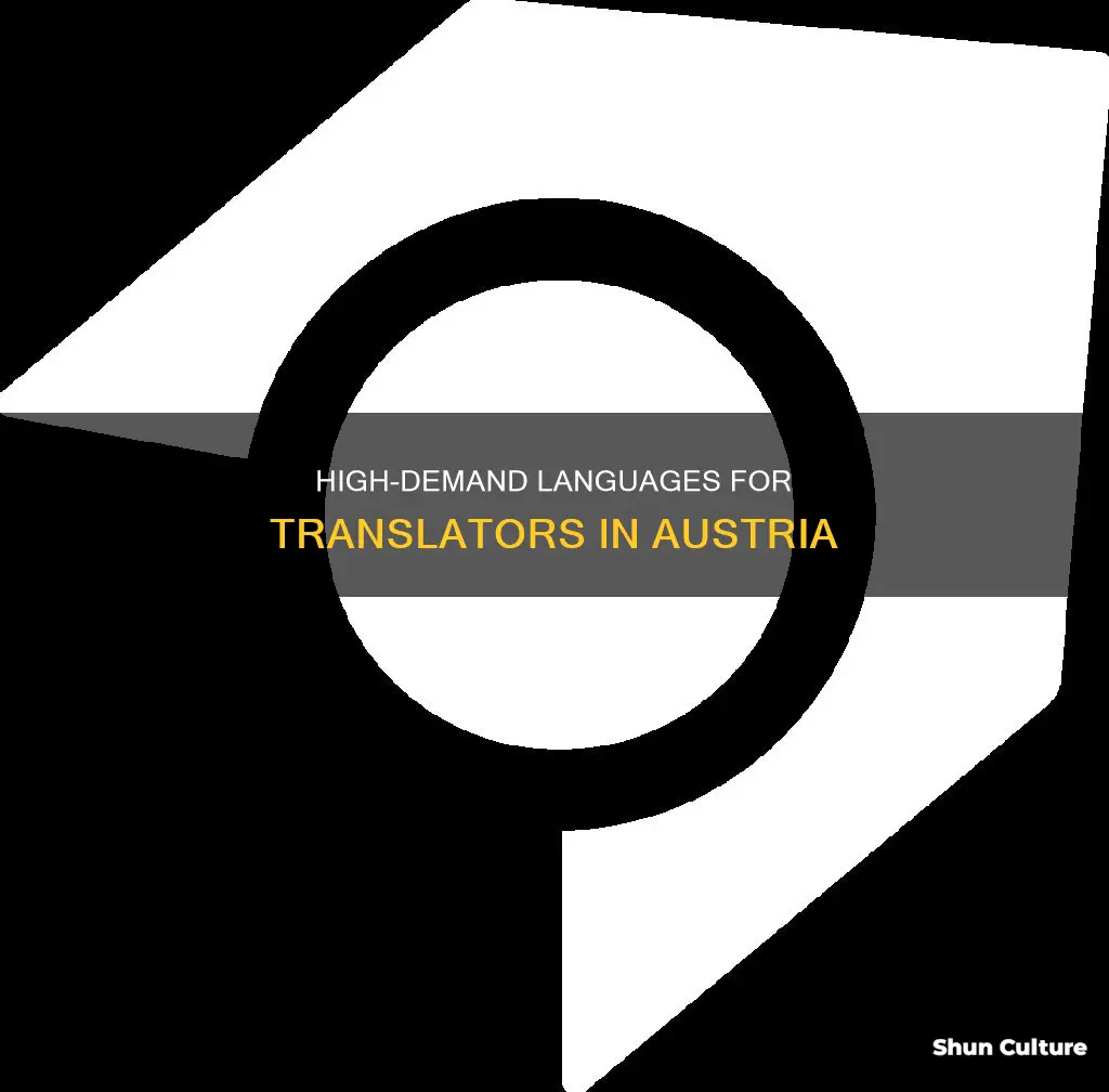 what languages are in high deemand for translators in austria