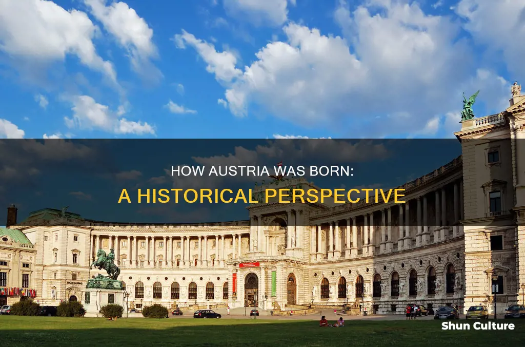 what made the creation of austria