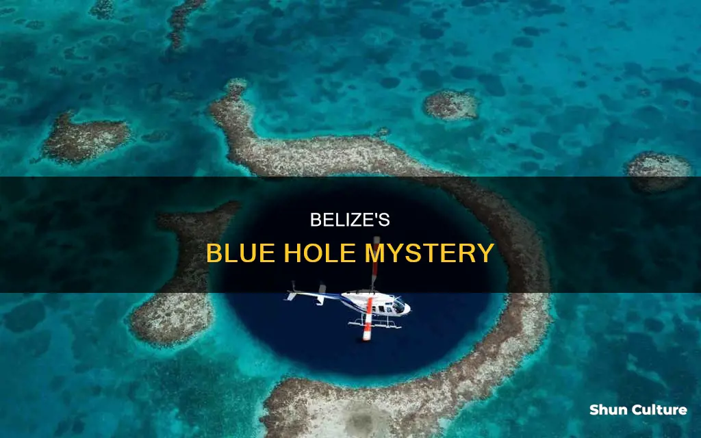 what made the great blue hole in belize
