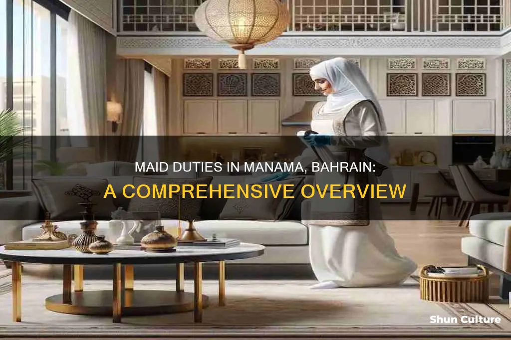 what maids duties in manama bahrain