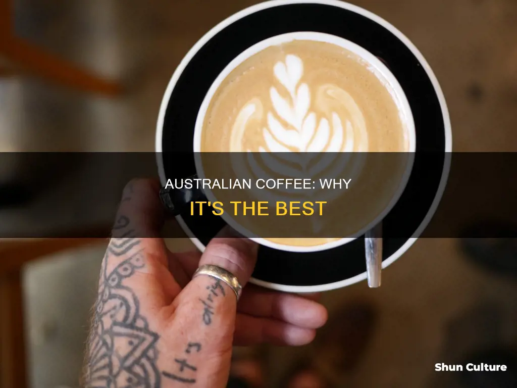 what makes australian coffee so good