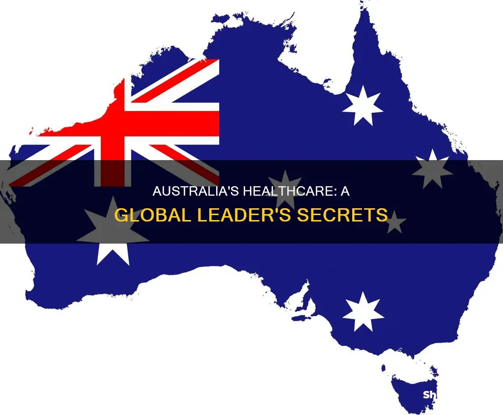 what makes australias healthcare so great