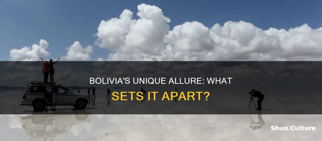 what makes bolivia special