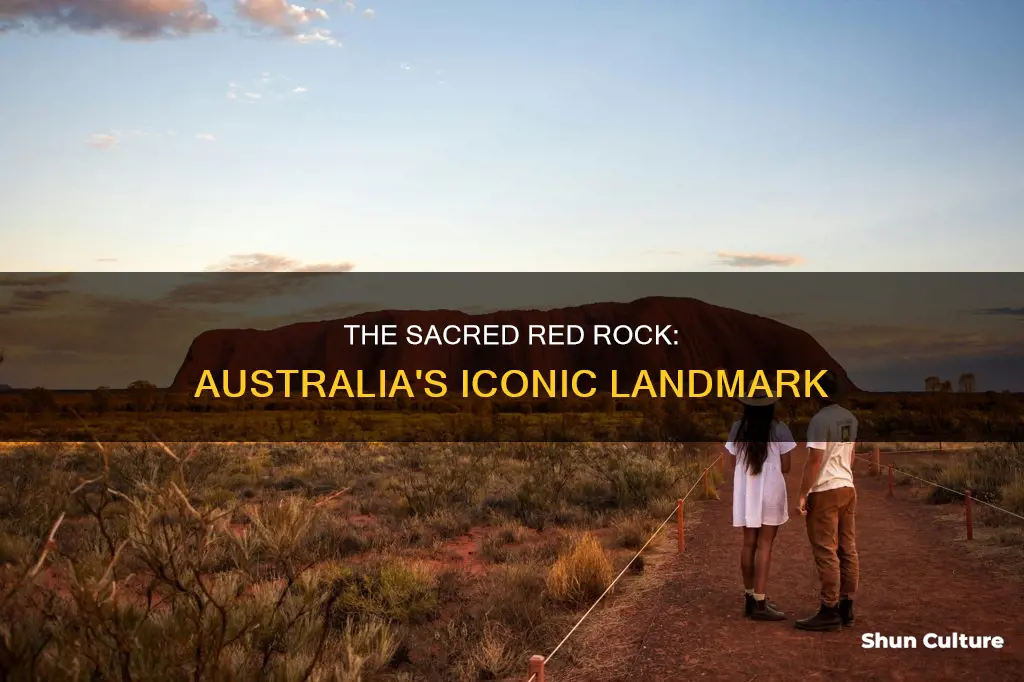 what makes the huge red rock in australia significant