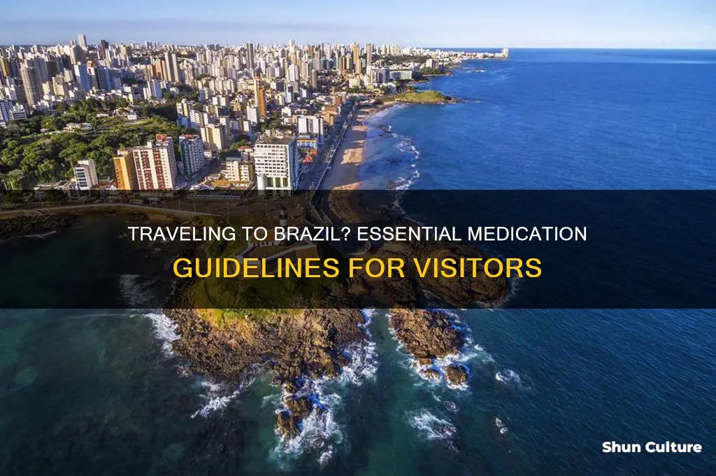 what medication can I take to brazil