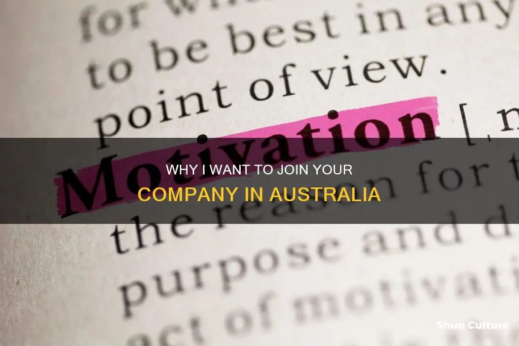 what motivates you to apply for this company australia