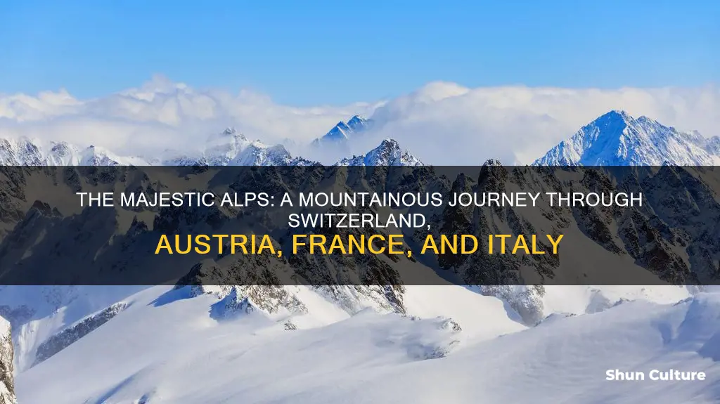 what mountain chain does switzerland austria france and italy make