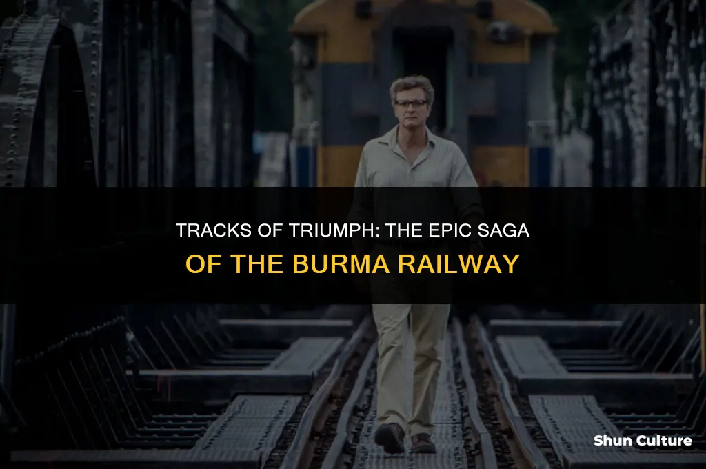 what movie chroicles the building of the burma railway