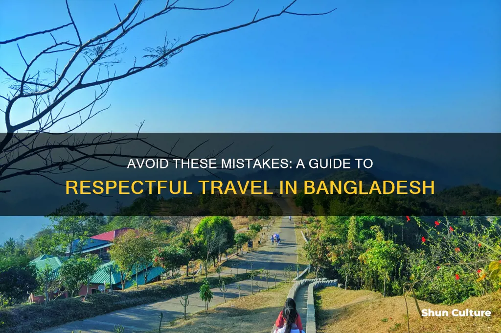 what not to do in bangladesh
