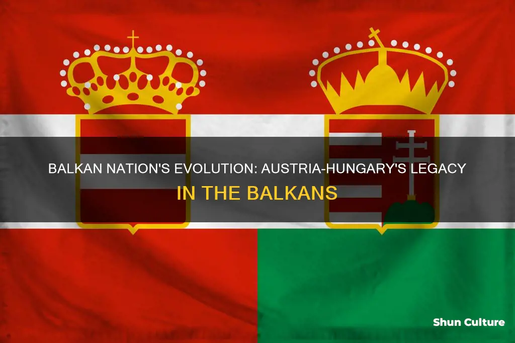 what other new balkan nation was partially formed from austria-hungary