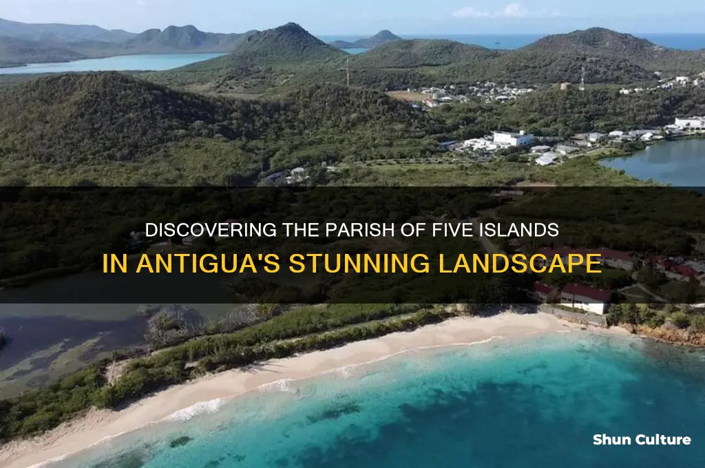 what parish is five islands antigua