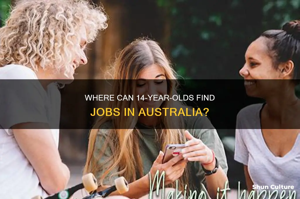 what places hire 14 year olds in australia