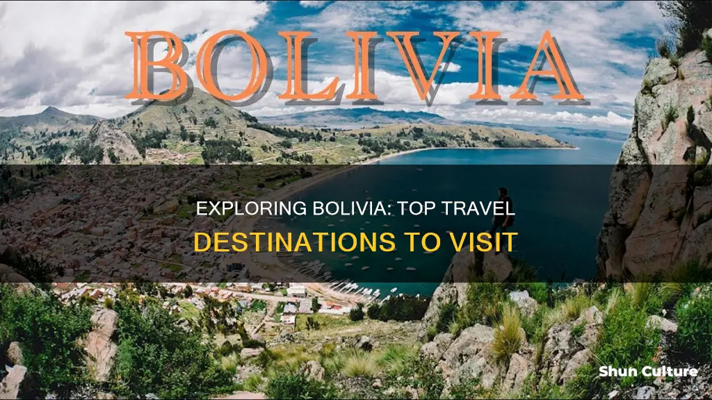 what places to visit in bolivia